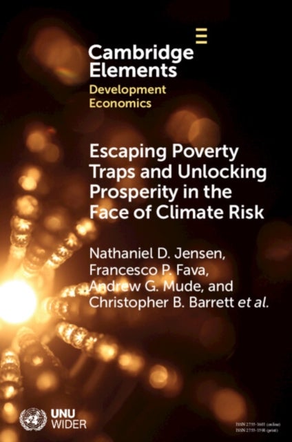 Escaping Poverty Traps and Unlocking Prosperity in the Face of Climate Risk - Lessons from Index-Based Livestock Insurance