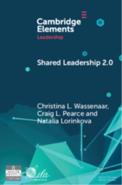 Shared Leadership 2.0 - Taking Stock and Looking Forward