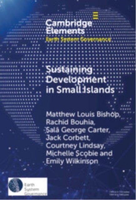 Sustaining Development in Small Islands - Climate Change, Geopolitical Security, and the Permissive Liberal Order