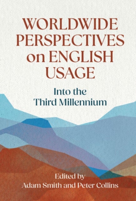 Worldwide Perspectives on English Usage - Into the Third Millennium