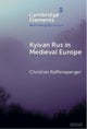 Kyivan Rus in Medieval Europe