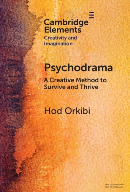 Psychodrama - A Creative Method to Survive and Thrive