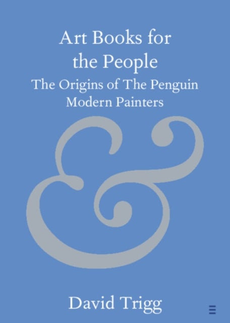 Art Books for the People - The Origins of The Penguin Modern Painters