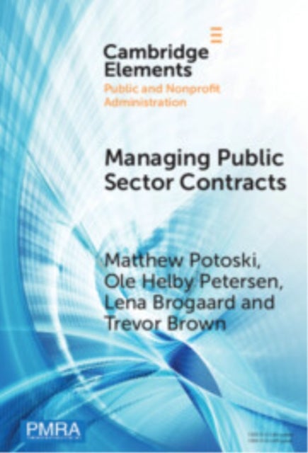 Managing Public Sector Contracts - Market Frictions and Human Resources Solutions