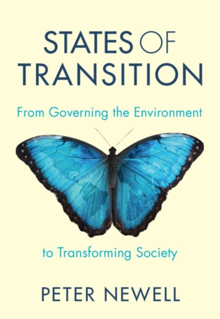 States of Transition - From Governing the Environment to Transforming Society