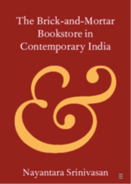 The Brick-and-Mortar Bookstore in Contemporary India