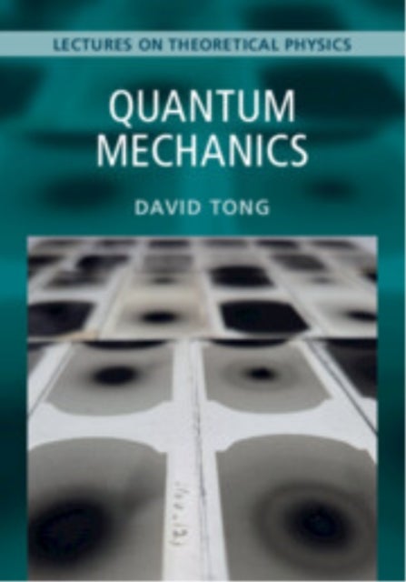 Quantum Mechanics: Volume 3 - Lectures on Theoretical Physics