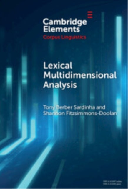 Lexical Multidimensional Analysis - Identifying Discourses and Ideologies