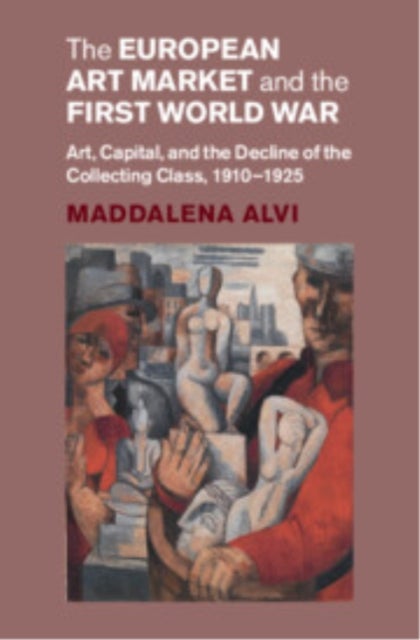 The European Art Market and the First World War