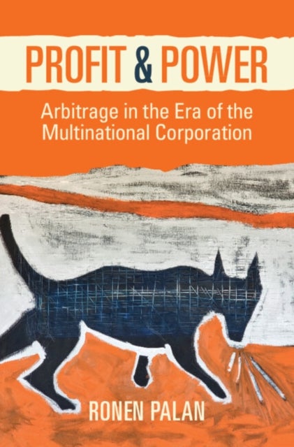 Profit and Power - Arbitrage in the Era of the Multinational Corporation