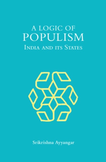 A Logic of Populism - India and Its States