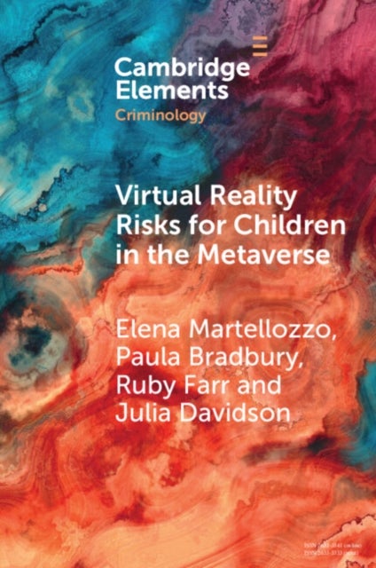Virtual Reality Risks for Children in the Metaverse - An Examination through Criminological Perspectives