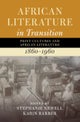 African Literature in Transition: Volume 3