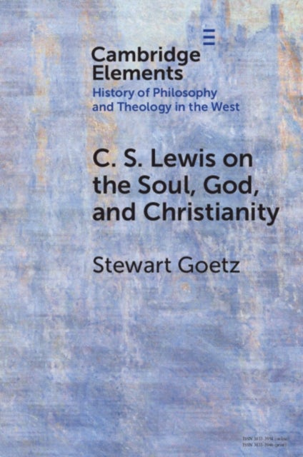 C. S. Lewis on the Soul, God, and Christianity
