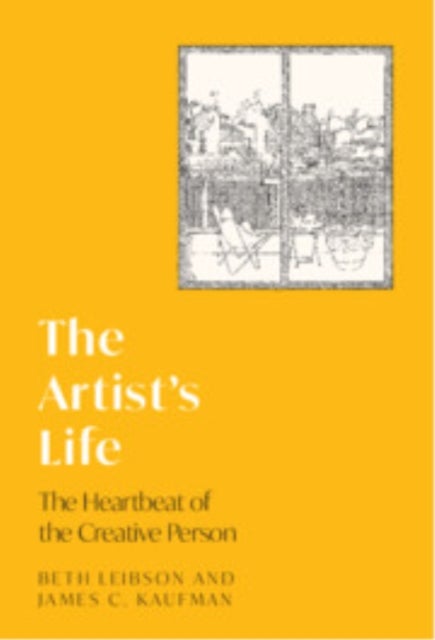 The Artist's Life - The Heartbeat of the Creative Person