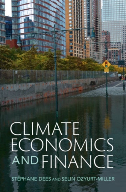 Climate Economics and Finance