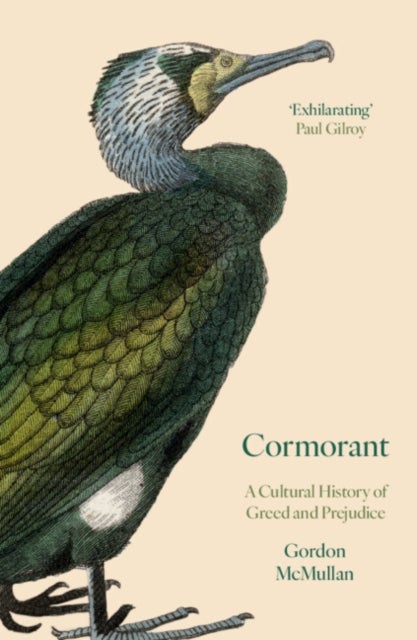 Cormorant - A Cultural History of Greed and Prejudice