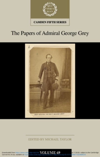 The Papers of Admiral George Grey: Volume 69