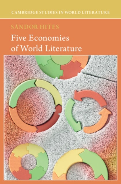 Five Economies of World Literature