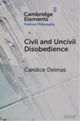 Civil and Uncivil Disobedience