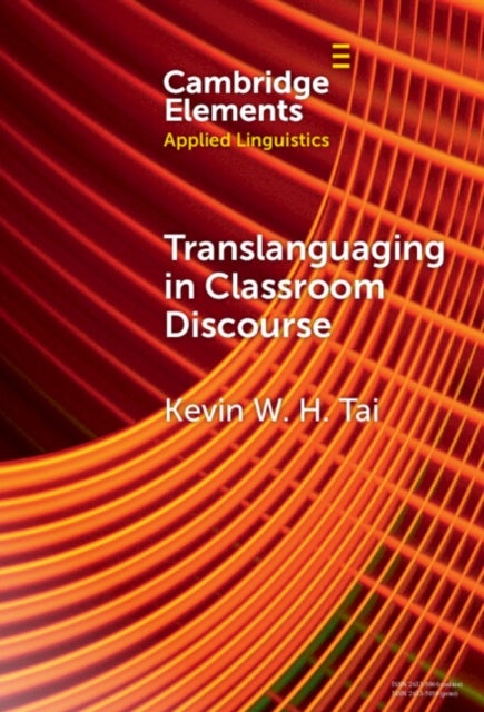 Translanguaging in Classroom Discourse