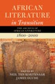 African Literature in Transition: Volume 1