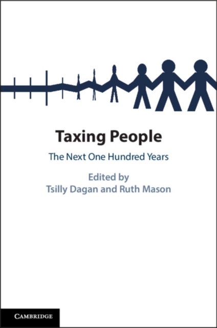Taxing People - The Next One Hundred Years