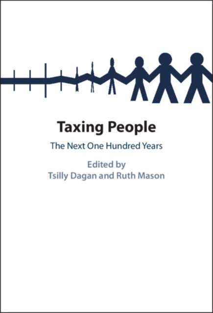 Taxing People - The Next One Hundred Years