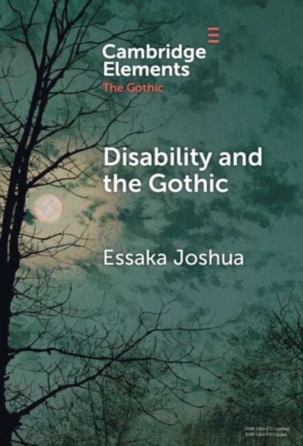 Disability and the Gothic - The Nineteenth Century