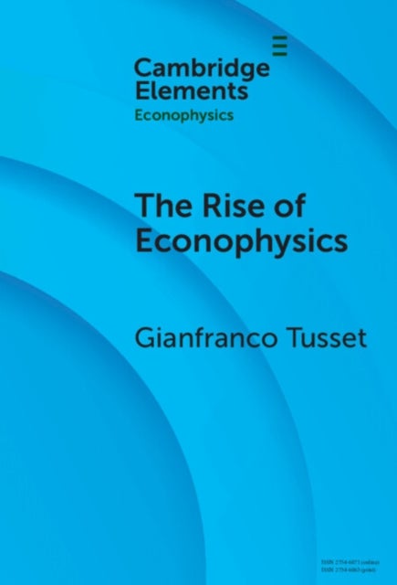 The Rise of Econophysics - A Connected History of Two Disciplines