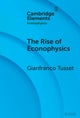 The Rise of Econophysics