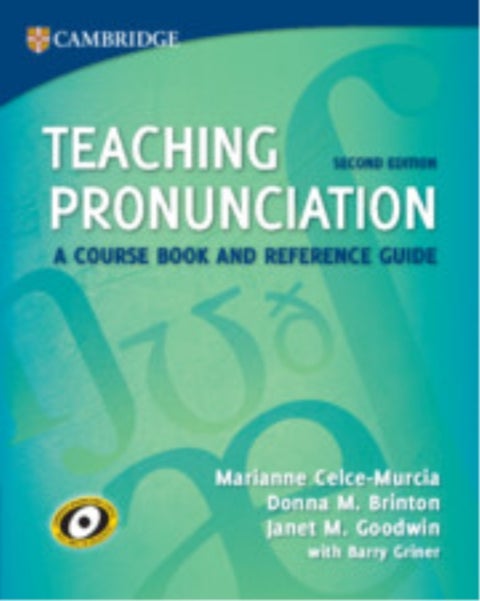 Teaching Pronunciation - A Course Book and Reference Guide