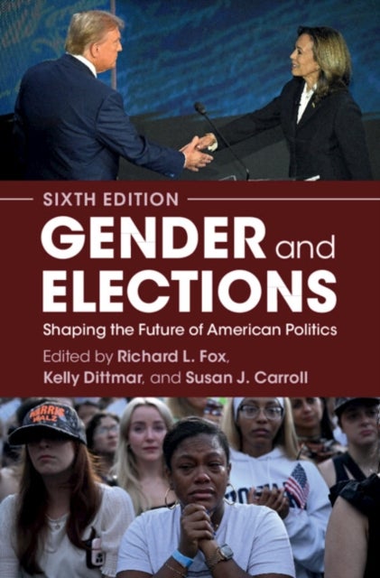 Gender and Elections - Shaping the Future of American Politics