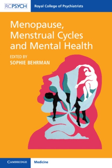 Menopause, Menstrual Cycles and Mental Health