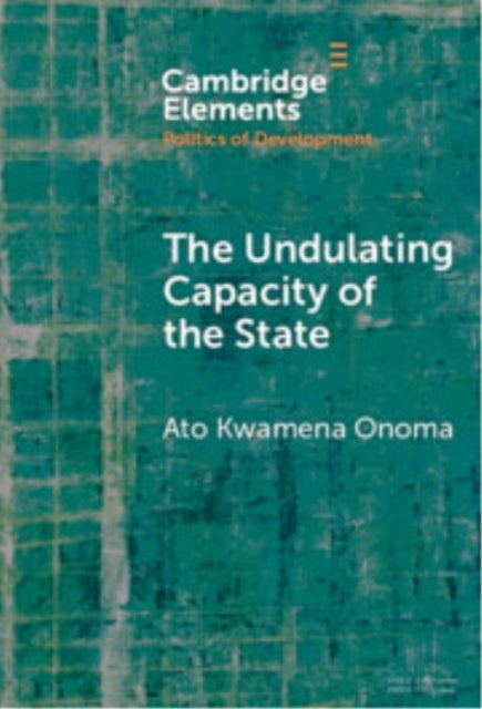 The Undulating Capacity of the State - Autochthony and Infrastructure Development in African Cities