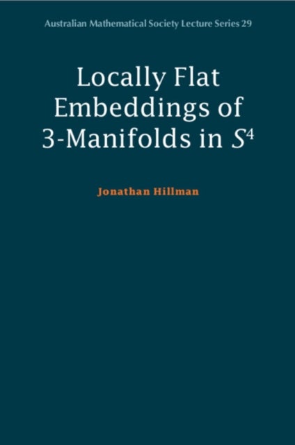 Locally Flat Embeddings of 3-Manifolds in S4
