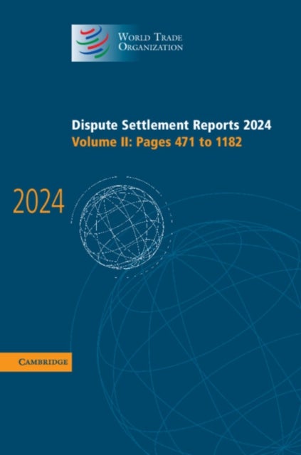 Dispute Settlement Reports 2024: Volume 2