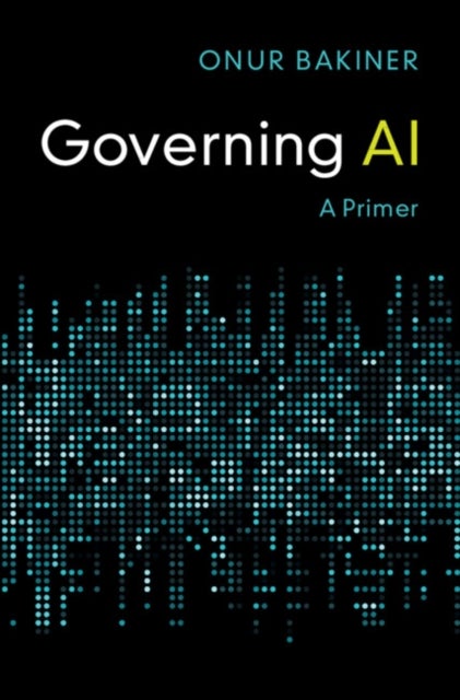 Governing AI - A Primer