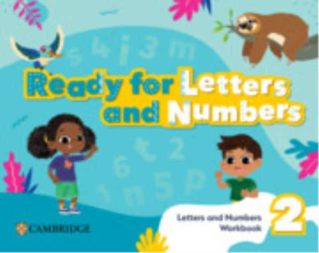 Ready, Set, Grow! Level 2 Letters and Numbers Workbook American English