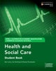 Cambridge Advanced National (AAQ) in Health and Social Care Student Book