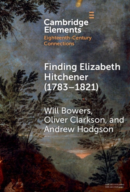 Finding Elizabeth Hitchener (1783–1821)