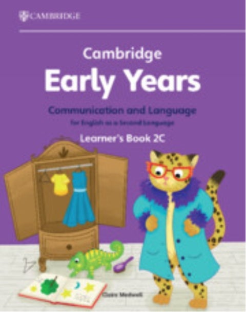 Cambridge Early Years Communication and Language for English as a Second Language Learner's Book 2C - Early Years International