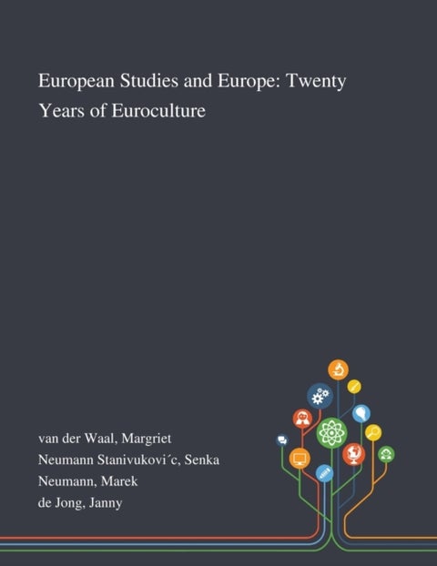 European Studies and Europe - Twenty Years of Euroculture