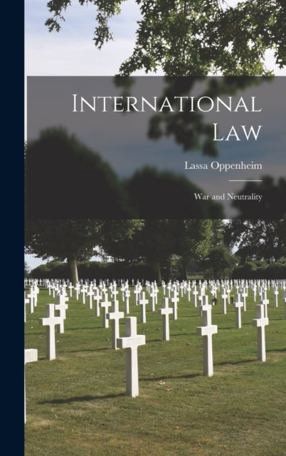 International Law - War and Neutrality