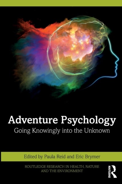 Adventure Psychology - Going Knowingly into the Unknown