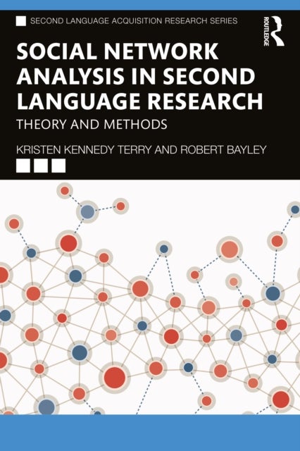 Social Network Analysis in Second Language Research - Theory and Methods