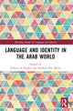 Language and Identity in the Arab World