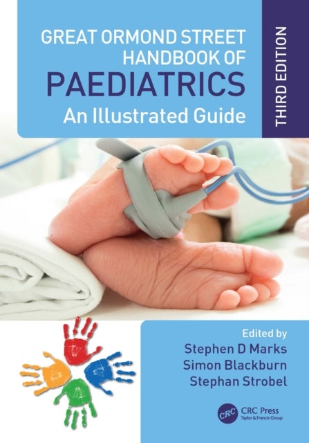 Great Ormond Street Handbook of Paediatrics - An Illustrated Guide