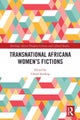Transnational Africana Women’s Fictions