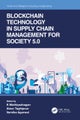 Blockchain Technology in Supply Chain Management for Society 5.0